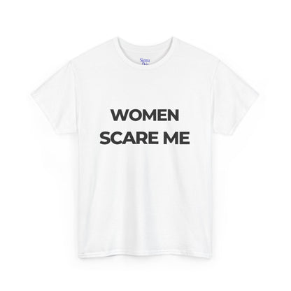 Women Scare Me